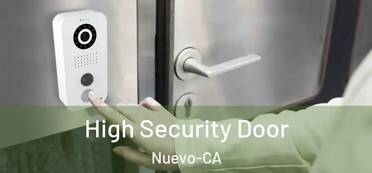  High Security Door Nuevo-CA