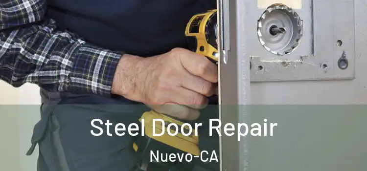  Steel Door Repair Nuevo-CA